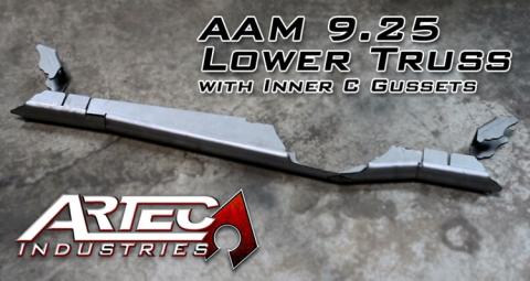 AAM 9.25 Lower Truss W/Inner C Gussets Artec Industries